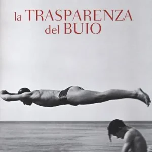 Offerta Del Giorno La trasparenza del buio