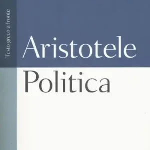 Politica. Testo greco a fronte Miglior Prezzo
