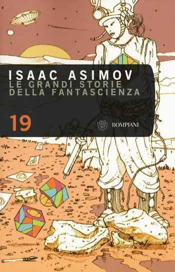 Le grandi storie della fantascienza. Vol. 19 Super Prezzo