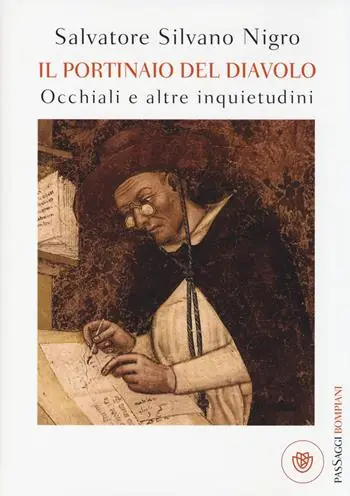 Il portinaio del diavolo. Occhiali e altre inquietudini Ultima Occasione