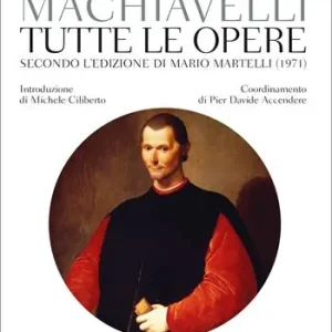 Tutte le opere. Secondo l‘edizione di Mario Martelli (1971) Spedito Oggi