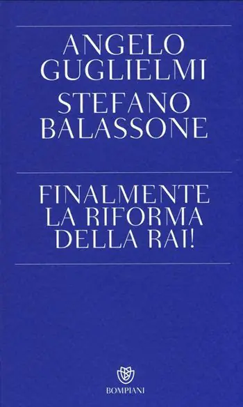 Finalmente la riforma della RAI! Acquista Ora