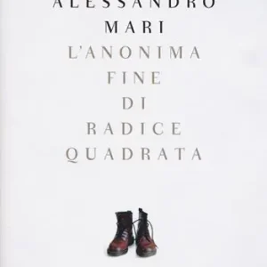 Bestseller L‘anonima fine di radice quadrata