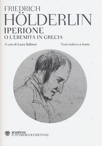 Iperione o l‘eremita in Grecia. Testo tedesco a fronte Acquista Ora