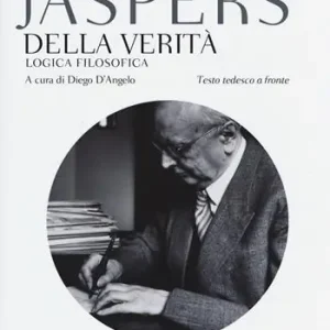 Della verità. Logica filosofica. Testo tedesco a fronte Spedito Oggi