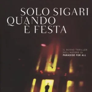 Solo Oggi Solo sigari quando è festa