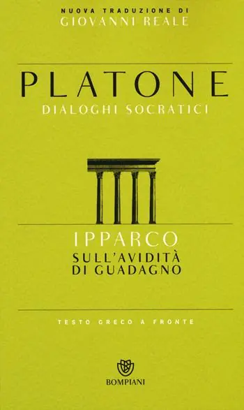 Subito Disponibile Ipparco. Sull‘avidità di guadagno. Testo greco a fronte