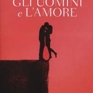 Gli uomini e l‘amore Saldi