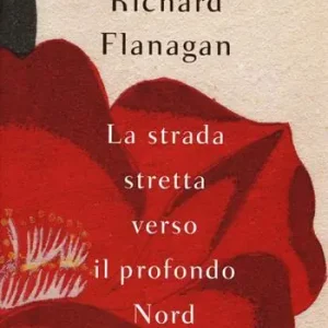 Nuova Collezione La strada stretta verso il profondo Nord