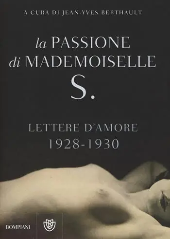 La passione di mademoiselle S. Lettere d‘amore (1928-1930) Solo Oggi
