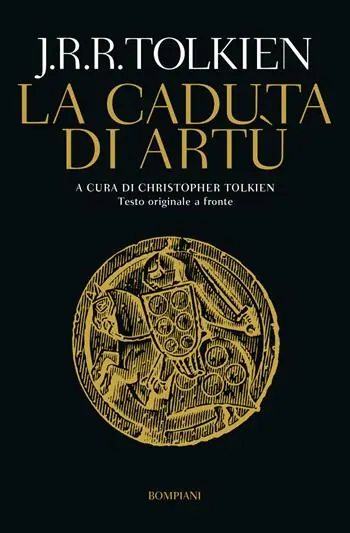Ultime Pezzi La caduta di Artù. Testo inglese a fronte