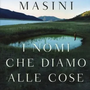 I nomi che diamo alle cose Spedito Oggi