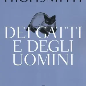Prezzo Basso Dei gatti e degli uomini