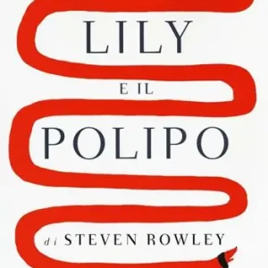 Offerta Limitata Lily e il polipo