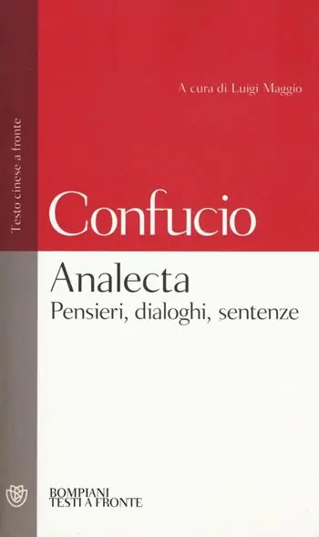 Analecta. Pensieri, dialoghi, sentenze. Testo cinese a fronte Ultime Pezzi