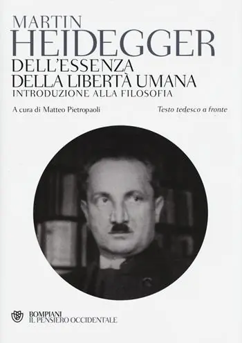 Scelto Dai Clienti Dell‘essenza della libertà umana. Introduzione alla filosofia. Testo tedesco a fronte