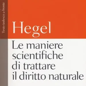 Le maniere scientifiche di trattare il diritto naturale. Testo tedesco a fronte Soddisfatti O Rimborsati