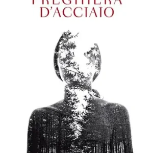 Preghiera d‘acciaio Spedizione Espresso