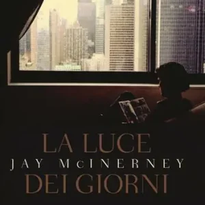 La luce dei giorni Non Perdere