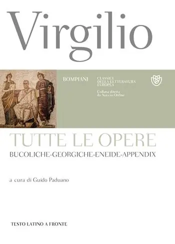 Offerta Tutte le opere Bucoliche-Georgiche-Eneide-Appendix. Testo latino a fronte