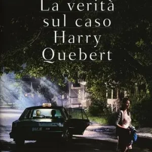 La verità sul caso Harry Quebert Compra Oggi Stesso