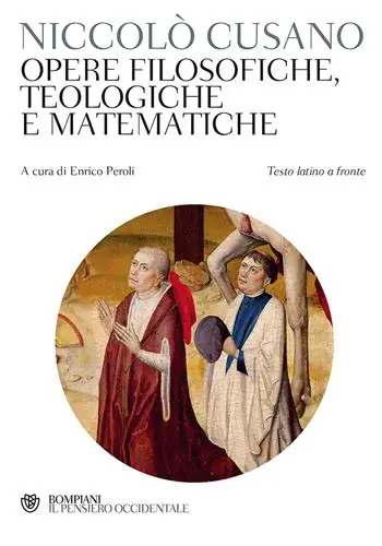 Opere filosofiche, teologiche e matematiche. Testo latino a fronte Esclusivo