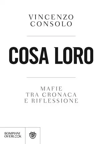 Cosa loro. Mafie tra cronaca e riflessione Prezzo Di Fabbrica
