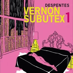 Compra Oggi Stesso Vernon subutex. Vol. 1