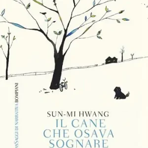 Solo Oggi Il cane che osava sognare