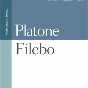 Filebo. Testo greco a fronte Ultimissimo Modello