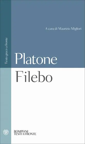 Filebo. Testo greco a fronte Ultimissimo Modello