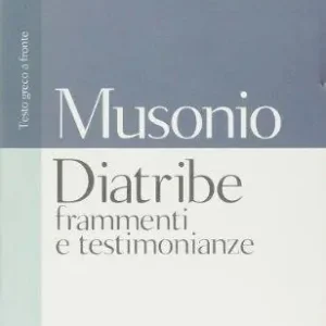 Compra Adesso Diatribe, frammenti e testimonianze. Testo greco a fronte