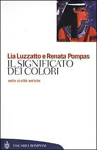 Il significato dei colori nelle civiltà antiche Novità