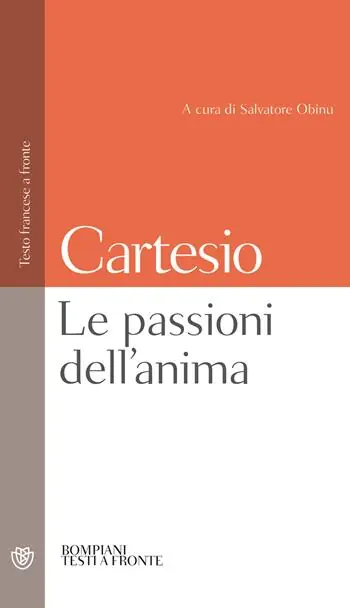 Le passioni dell‘anima. Testo francese a fronte Consegna Rapida