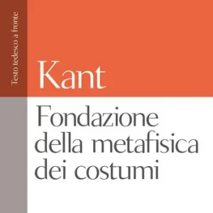 Super Prezzo Fondazione della metafisica dei costumi