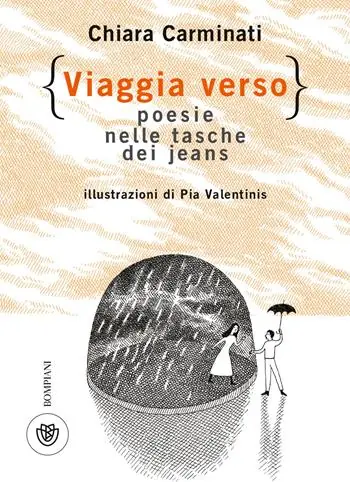Solo Oggi Viaggia verso. Poesie nelle tasche dei jeans