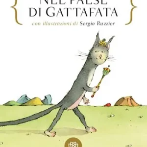 Prezzo Conveniente Nel paese della Gattafata. Ediz. a colori