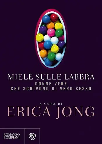 Miele sulle labbra. Donne vere che scrivono di vero sesso Prezzo Ridotto