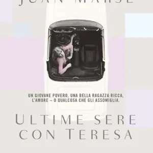 Must-Have Ultime sere con Teresa