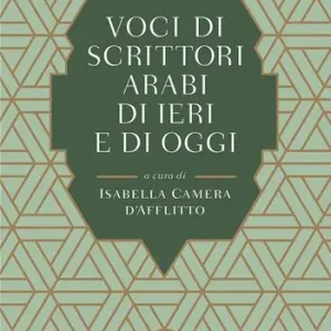 Offerta Del Giorno Voci di scrittori arabi di ieri e di oggi
