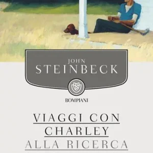 Offerta Del Giorno Viaggi con Charley. Alla ricerca dell‘America