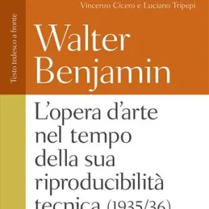 Offerta Speciale L‘opera d‘arte nel tempo della sua riproducibilità tecnica (1935-36). Testo tedesco a fronte