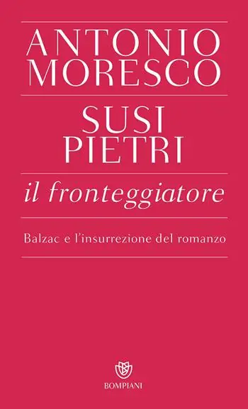 Il fronteggiatore. Balzac e l‘insurrezione del romanzo Sconto