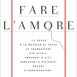 Fare l‘amore Nuova Collezione