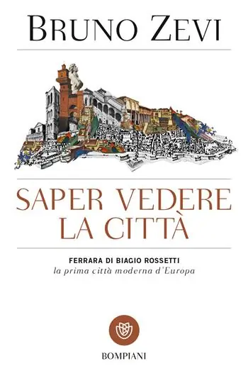 Scelto Dai Clienti Saper vedere la città. Ferrara di Biagio Rossetti, «la prima città moderna d‘Europa»
