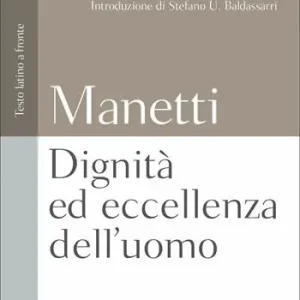 Direttamente Dal Produttore Dignità ed eccellenza dell‘uomo. Testo latino a fronte