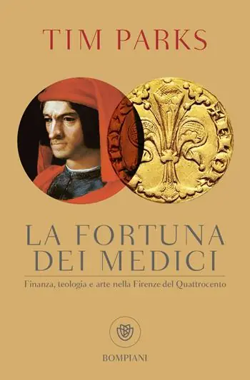 La fortuna dei Medici. Finanza, teologia e arte nella Firenze del Quattrocento Offerta Limitata