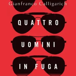 Quattro uomini in fuga Offerta Lampo