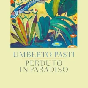 Promozione Esclusiva Perduto in paradiso