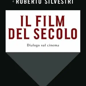 Promo Stagionale Il film del secolo. Dialogo sul cinema